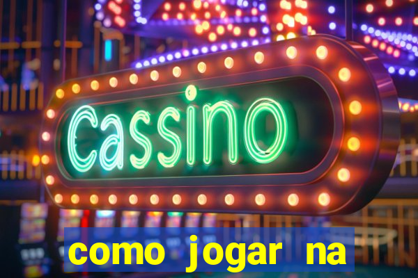 como jogar na roleta cassino